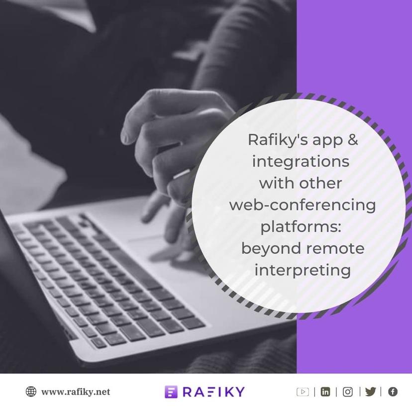 Rafiky's app and integration with other webconferencing platforms: beyond remote interpreting