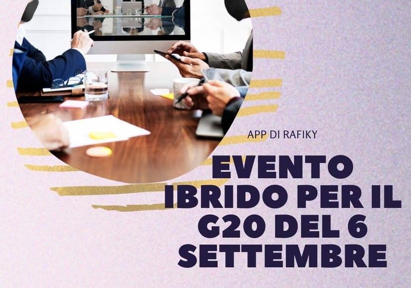 Evento ibrido per il G20 del 6 settembre e app Rafiky | Interpreti italiano inglese