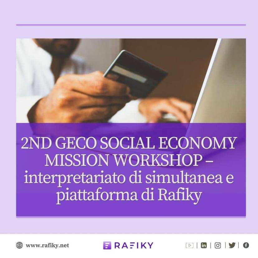 2ND GECO SOCIAL ECONOMY MISSION WORKSHOP – simultaneous interpretation and Rafiky platform