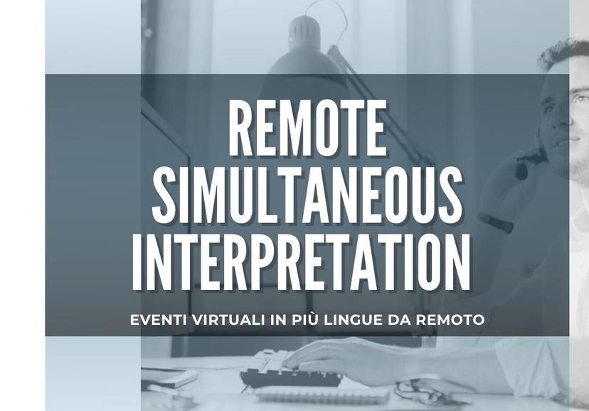Remote Simultaneous Interpretation - Eventi virtuali in più lingue da remoto | Servizi di interpretazione simultanea da remoto
